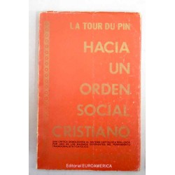 Hacia Un Orden Social Cristiano