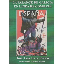 LA FALANGE DE GALICIA EN LÍNEA DE COMBATE