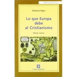 LO QUE EUROPA DEBE AL CRISTIANISMO