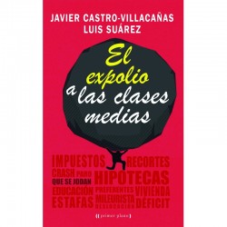 EL EXPOLIO A LAS CLASES MEDIAS