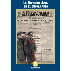 LA DIVISIÓN AZUL EN EL SEMANARIO "EL HOGAR ESPAÑOL"