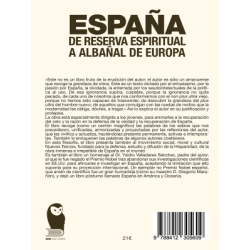 ESPAÑA DE RESERVA ESPIRITUAL A ALBAÑAL DE EUROPA 2