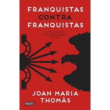 FRANQUISTAS CONTRA FRANQUISTAS