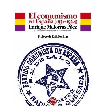 EL COMUNISMO EN ESPAÑA (1931-1934)