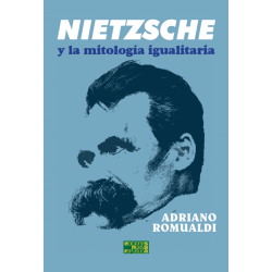 NIETZSCHE Y LA MITOLOGÍA IGUALITARIA