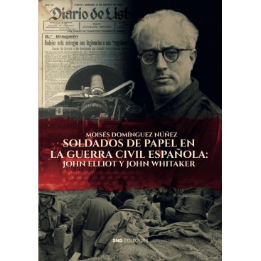 SOLDADOS DE PAPEL EN LA GUERRA CIVIL ESPAÑOLA