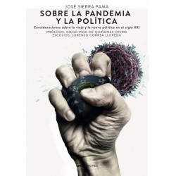 SOBRE LA PANDEMIA Y LA POLÍTICA