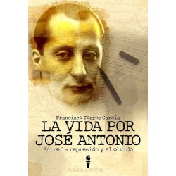 LA VIDA POR JOSÉ ANTONIO