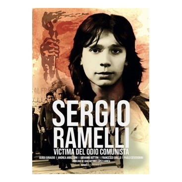SERGIO RAMELLI. VÍCTIMA DEL ODIO COMUNISTA.