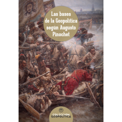 LAS BASES DE LA GEOPOLÍTICA SEGÚN AUGUSTO PINOCHET