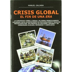 CRISIS GLOBAL. EL FIN DE UNA ERA
