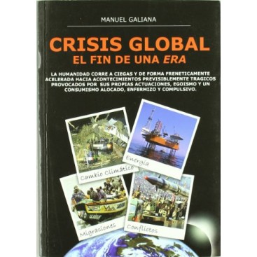 CRISIS GLOBAL. EL FIN DE UNA ERA