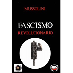 Fascismo Revolucionario Mussolini
