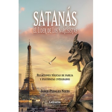 SATANÁS EL LIDER DE LOS NARCISISTAS