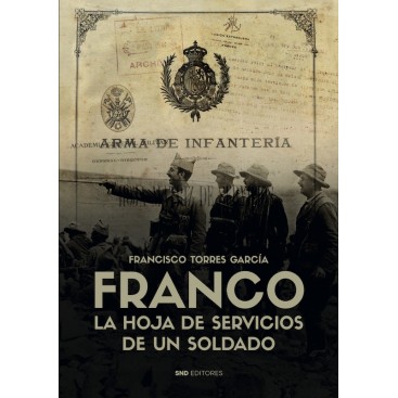 FRANCO, LA HOJA DE SERVICIOS DE UN SOLDADO