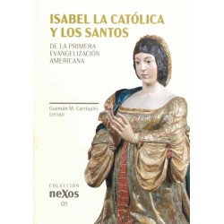 ISABEL LA CATÓLICA Y LOS SANTOS DE LA PRIMERA