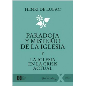 PARADOJA Y MISTERIO DE LA IGLESIA