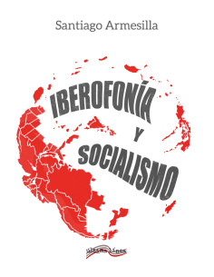 IBEROFONÍA Y SOCIALISMO