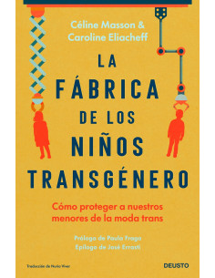 LA FÁBRICA DE LOS NIÑOS TRANSGÉNERO