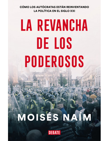 LA REVANCHA DE LOS PODEROSOS
