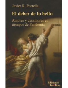EL DEBER DE LO BELLO