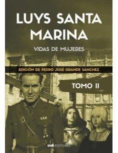 LUYS SANTA MARINA TOMO II VIDAS DE MUJERES