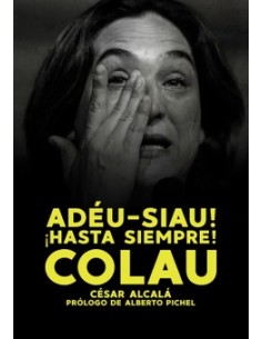 ¡HASTA SIEMPRE COLAU!