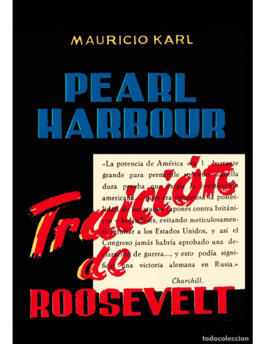 PEARL HARBOUR. TRAICCIÓN DE ROOSEVELT.
