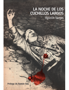 LA NOCHE DE LOS CUCHILLOS LARGOS