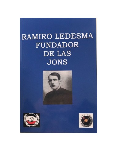 RAMIRO LEDESMA FUNDADOR DE LAS JONS