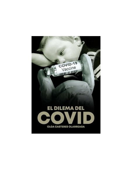 EL DILEMA DEL COVID