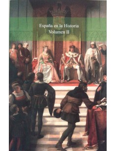 ESPAÑA EN LA HISTORIA V. II