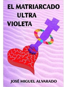 EL MATRIARCADO ULTRA VIOLETA