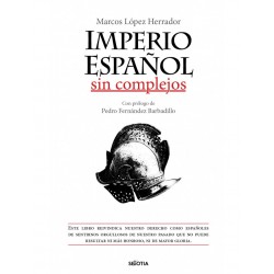 IMPERIO ESPAÑOL SIN COMLEJOS-L-