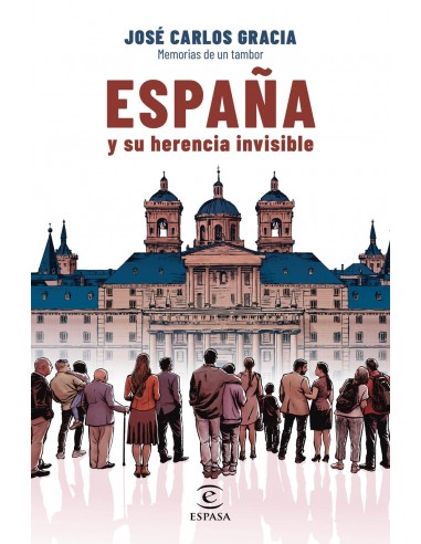 ESPAÑA Y SU HERENCIA INVISIBLE