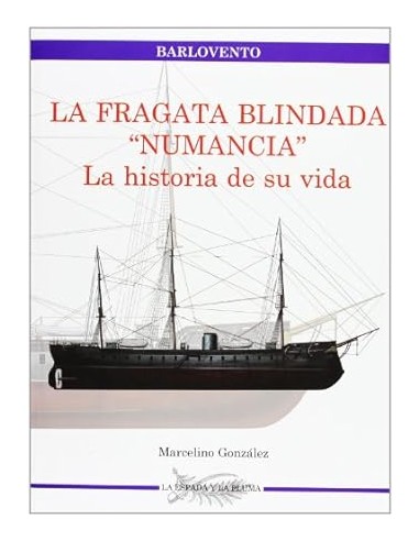 LA FRAGATA BLINDADA "NUMANCIA"