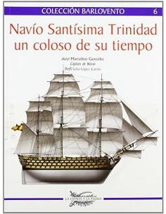 NAVÍO SANTÍSIMA TRINIDAD UN COLOSO DE SU TIEMPO