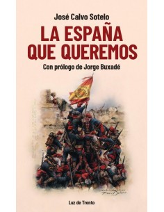 LA ESPAÑA QUE QUEREMOS