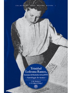 TRINIDAD LEDESMA RAMOS, HERMANA DEL FUNDADOR DE LAS JONS