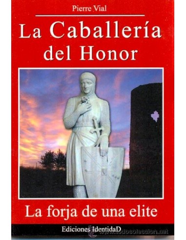 LA CABALLERÍA DEL HONOR