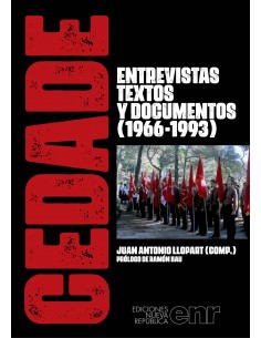 CEDADE. ENTREVISTAS, TEXTOS Y DOCUMENTOS (1966-1993)