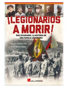 ¡LEGIONARIOS A MORIR!