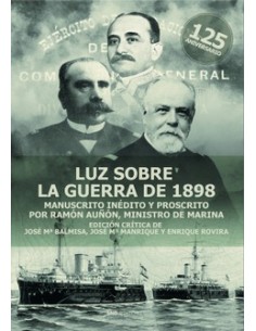LUZ SOBRE LA GUERRA DE 1898
