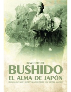 BUSHIDO. EL ALMA DE JAPÓN