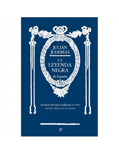 LA LEYENDA NEGRA DE ESPAÑA