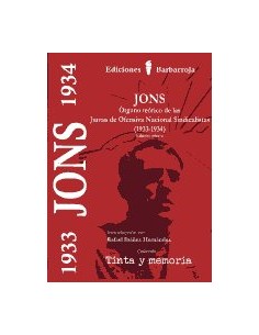 JONS. Órgano teórico de las Juntas de Ofensiva Nacional...