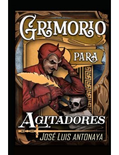 GRIMORIO PARA AGITADORES