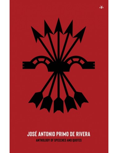 JOSÉ ANTONIO PRIMO DE RIVERA ANTHOLOGY OF...