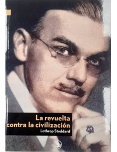 LA REVUELTA CONTRA LA CIVILIZACIÓN