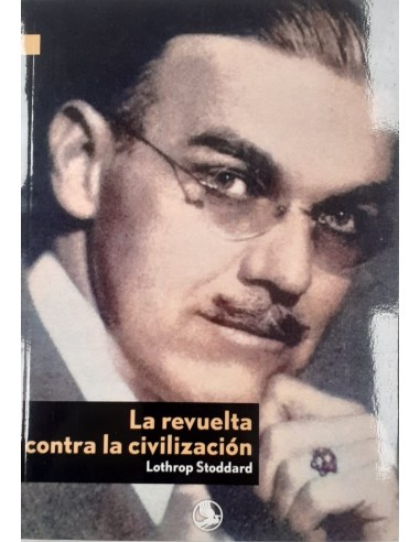 LA REVUELTA CONTRA LA CIVILIZACIÓN